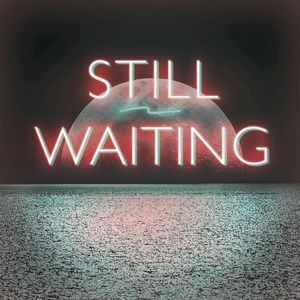 Still Waiting (Single)