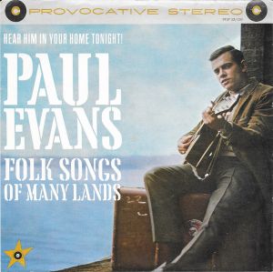 Hear Him In Your Home Tonight! Paul Evans Folk Songs Of Many Lands