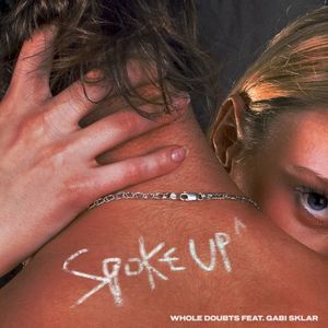 Spoke Up (Single)