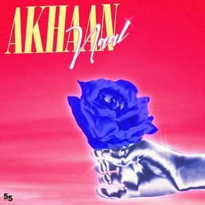Akhaan Naal (Single)