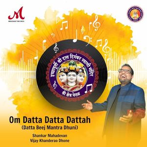 Om Datta Datta Dattah (Datta Beej Mantra Dhuni) (Single)