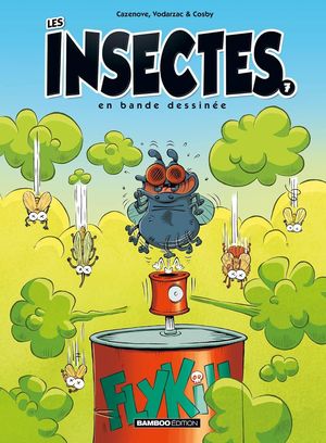 Les insectes en bande dessinée, tome 7