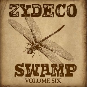Zydeco Swamp Vol. 6