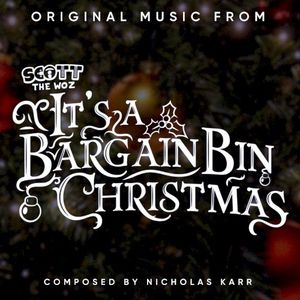 It’s a Bargain Bin Christmas (Scott the Woz) [Original Soundtrack] (OST)