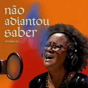 Não Adiantou Saber