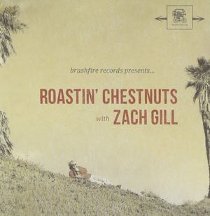 Roastin' Chestnuts with Zach Gill