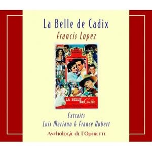 La Belle de Cadix (Extraits)