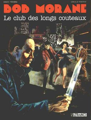 Le club des longs couteaux - Bob Morane (Lefrancq), tome 14