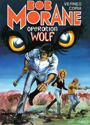 Opération Wolf - Bob Morane, tome 28