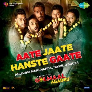Aate Jaate Hanste Gaate (From “Golmaal Again”) (OST)