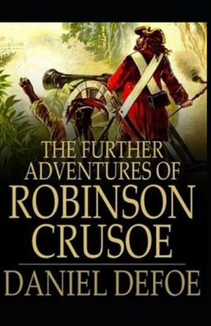 The Farther Adventures of Robinson Crusoe