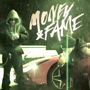 Money & Fame (Single)