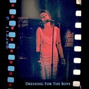 Dressing for the Boys (Single)