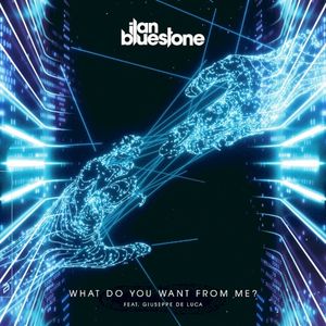 What Do You Want From Me? (Single)