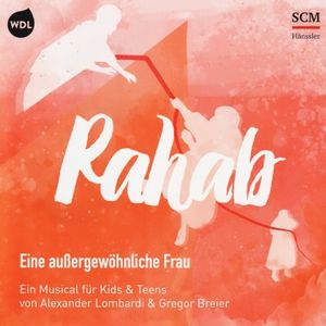 Rahab - Eine außergewöhnliche Frau