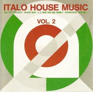 Italo House Music Vol. 2