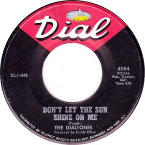Don’t Let the Sun Shine on Me / If You Don’t Know, You Just Don’t Know (Single)