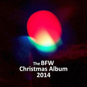 The BFW Christmas Album 2014