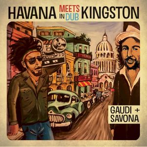 Havana Meets Kingston in Dub