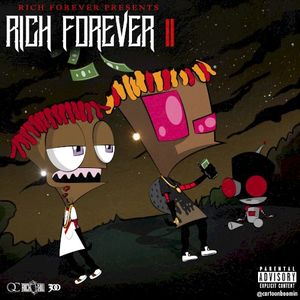 RICH FOREVER 2