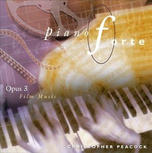 Piano Forte Opus 3: Film Music