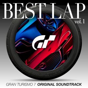 GRAN TURISMO 7 ORIGINAL SOUNDTRACK BEST LAP vol.1