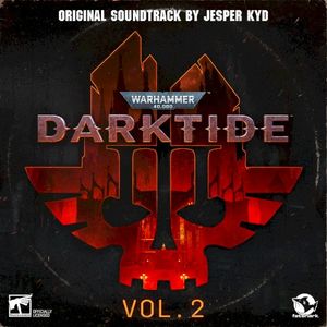 Warhammer 40,000: Darktide Vol. 2 (Original Soundtrack) (OST)