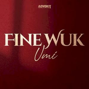 Fine Wuk (Single)