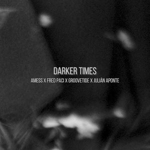 Darker Times (Single)