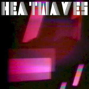 Heatwaves (EP)