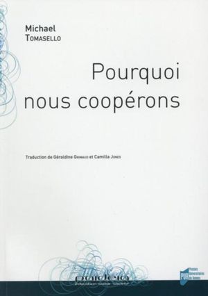 Pourquoi nous coopérons ?