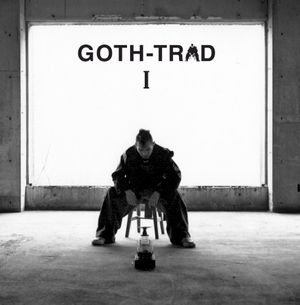 Goth-Trad I