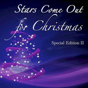 Stars Come Out for Christmas - Special Edition II