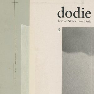 dodie (Live at NPR's Tiny Desk) (Live)