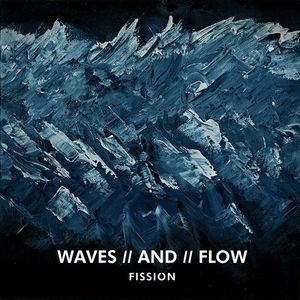 Waves / And / Flow