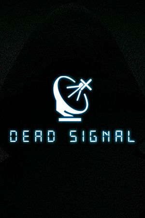 Dead Signal