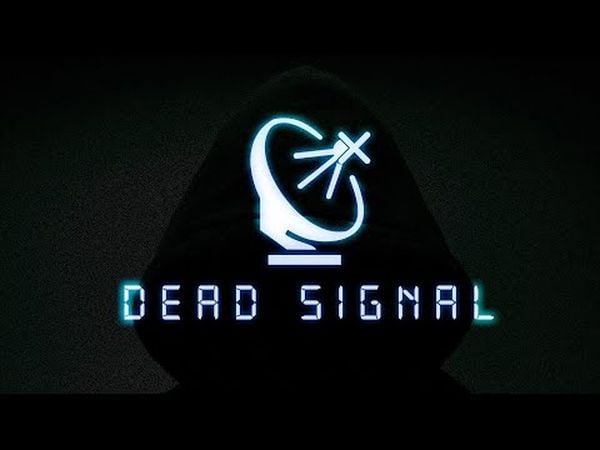 Dead Signal