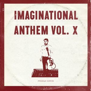 Imaginational Anthem Vol. X : Overseas Edition