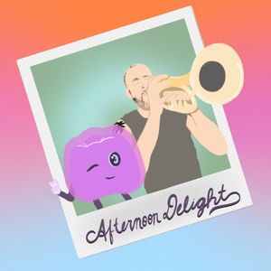 Afternoon Delight (Single)