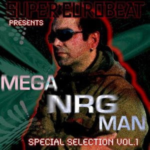 Super Eurobeat Presents Mega NRG Man Special Collection Vol. 1