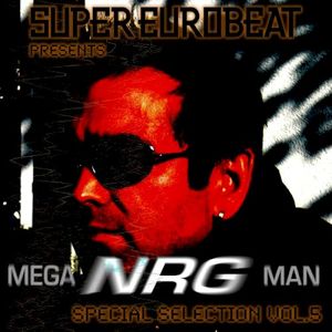 Super Eurobeat Presents Mega NRG Man Special Collection Vol. 5