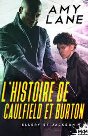 L’Histoire de Caulfield et Burton