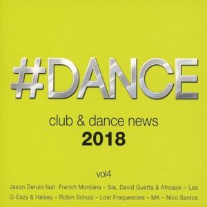 #Dance 2018: Club & Dance News, Vol. 4