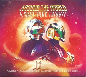 Around the World - A Daft Punk Tribute