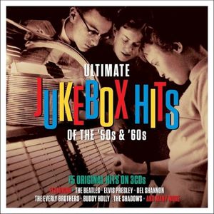 Ultimate Jukebox Hits of the ’50s & ’60s