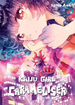 Kaijû Girl Carameliser, tome 4