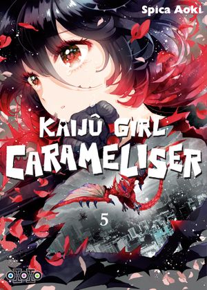 Kaijû Girl Carameliser, tome 5