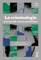 La criminologie ou la nouvelle science pénitentiaire