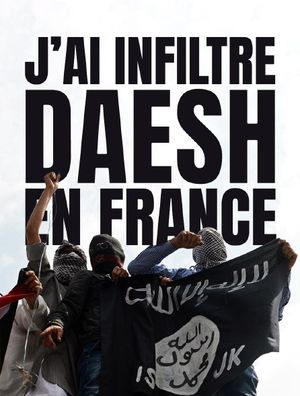 J'ai infiltré Daesh en France