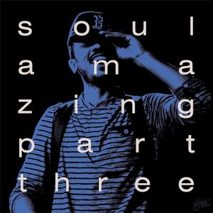 Soul Amazing (Part Three)